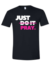Load image into Gallery viewer, Just Do it "Pray"